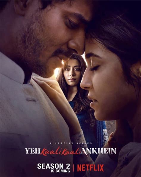 Yeh Kali Kali Aankhein Season Announced Netflix Upcoming Series
