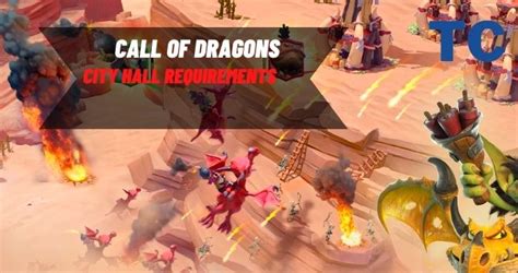 Call Of Dragons City Hall Requirements And Upgrade Costs
