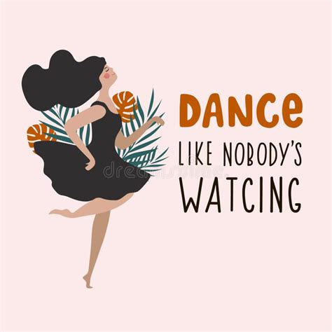 Dance Like No One Watching Stock Illustrations 6 Dance Like No One
