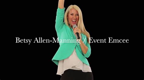 Betsy Allen Manning High Energy Emcee Youtube