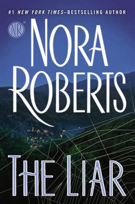 The Liar By Nora Roberts No Apology Book Reviews