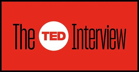 The Ted Interview