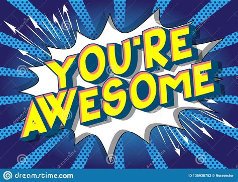 You Re Awesome Comic Book Style Words Stock Vector Illustration Of