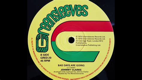 Johnny Clarke Bad Days Are Going 1979 Youtube