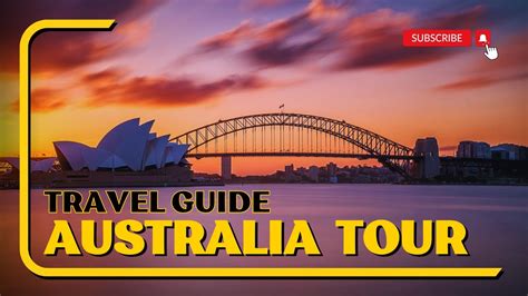 Australia Uncovered Tips And Tricks For An Unforgettable Journey Youtube