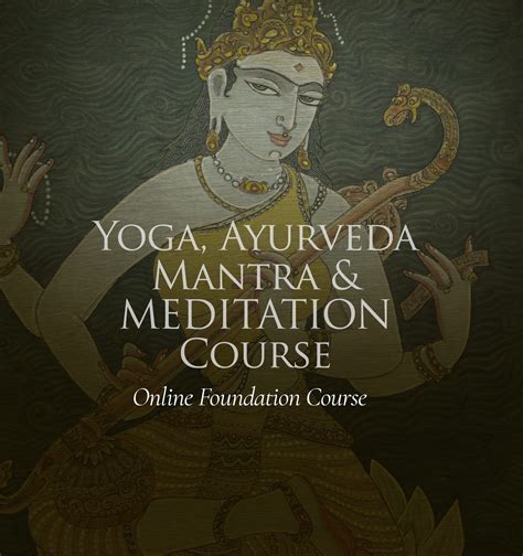 Yoga Ayurveda Mantra And Meditation Course American Institute Of