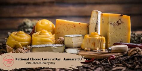 January 20 2023 National Cheese Lovers Day National Buttercrunch