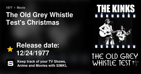The Old Grey Whistle Tests Christmas Concert The Kinks 1977