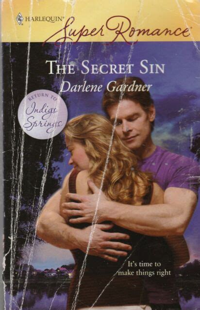 Return To Indigo Springs Ser The Secret Sin By Darlene Gardner 2009