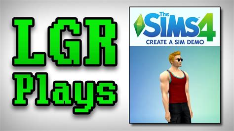 Lgr Plays The Sims 4 Create A Sim Demo Youtube