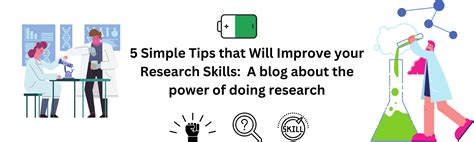 5 Simple Tips That Will Improve Your Research Skills A Blog About The