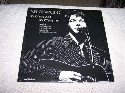 Lp Neil Diamond Touching You Touching Me Nm Vinyl Ebay