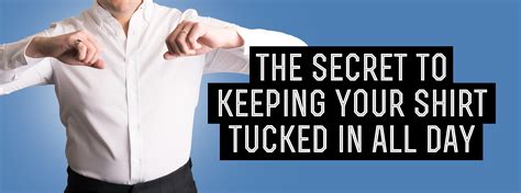 The most common tucked in shirt material is ceramic. Secrets To Keep Your Shirt Tucked In All Day — Gentleman's ...