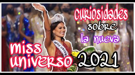Curiosidades Sobre La Nueva Miss Universo 2021 Andrea Meza Youtube