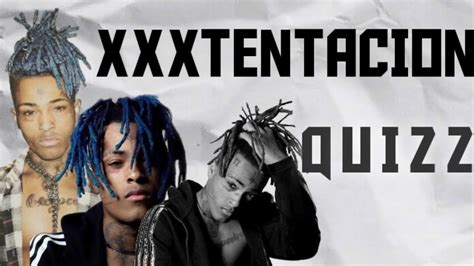 Quizz Xxxtentacion Youtube