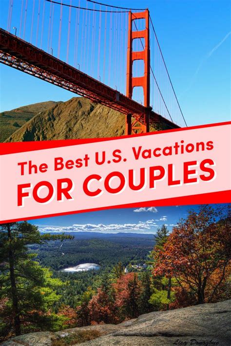 19 Of The Best Couples Vacation Destinations In The Us Best