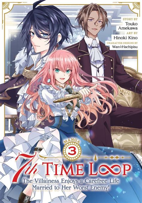 7th Time Loop The Villainess Enjoys A Carefree Life Married To Her