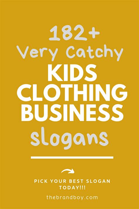 450 Brilliant Kidswear Slogans Captions And Quotes Business Slogans