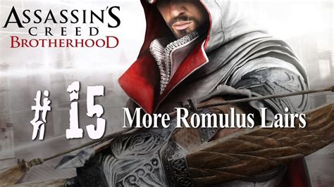 Assassin S Creed Brotherhood Walkthrough Part 15 More Romulus Lairs