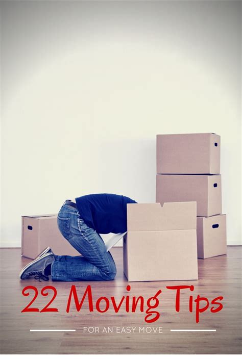 22 Moving Tips For An Easy Move Moving Tips Moving Easy