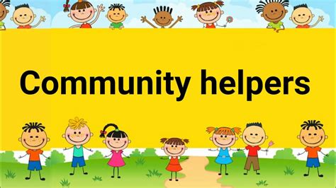 Community Helpers Community Helpers For Kids Our Helpers
