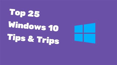 Windows 10 Tips And Tricks Top 25 Youtube