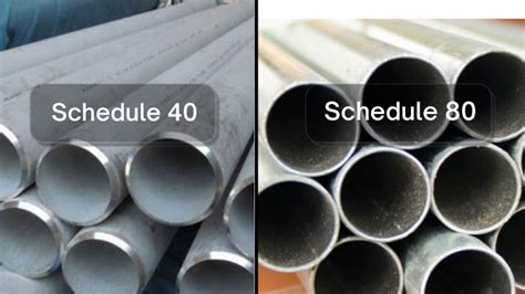 Difference Between Schedule 40 Vs Schedule 80 Steel Pipe