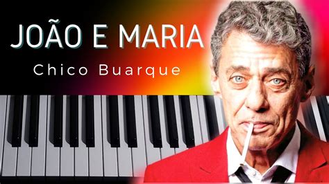Ouvir Chico Buarque João E Maria