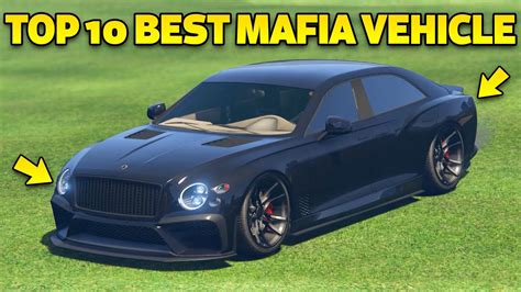 Top 10 Best Mafia Vehicle In Gta 5 Online Youtube