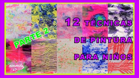 Diy 2 12 Técnicas De Pintura Para Niños 2 12 Painting