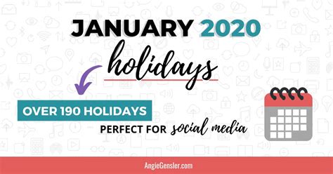 January 2020 Holidays Fun Weird And Special Dates Angie Gensler