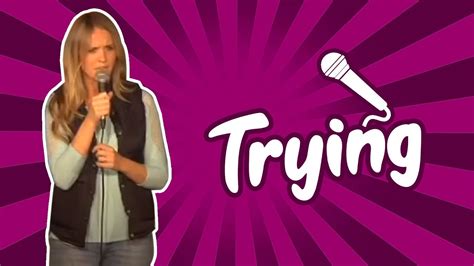 The comedian does not stop there; Trying (Stand Up Comedy) - YouTube