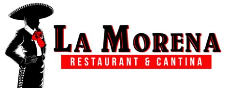 La Morena Menu | La Morena Restaurant & Cantina