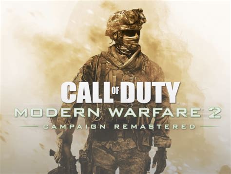 Call Of Duty Modern Warfare 2 Campaign Remastered Is Here