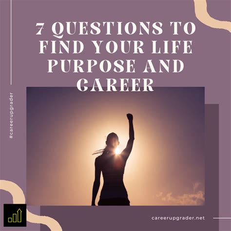 How To Find Your Life Purpose And Career By Answering These 7 Questions