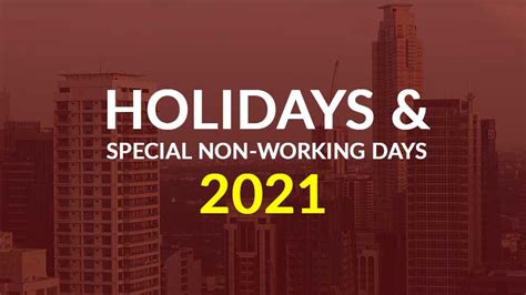 President rodrigo duterte has amended the list of holidays for 2021, declaring three special working days as part of efforts to minimize work disruption and boost. LIST: Regular Holidays and Special Non-working Days for ...