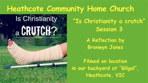 Is Christianity A Crutch Session 3 Youtube