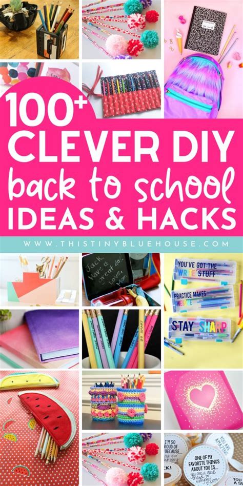 The Words 100 Clever Diy Back To School Ideas And Hacks Are Shown
