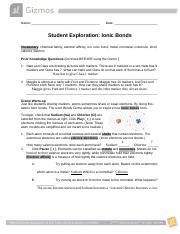 One atom gives another atom an electron. Gizmo IonicBonds Physical Science (AutoRecovered).docx - Name Date Student Exploration Ionic ...