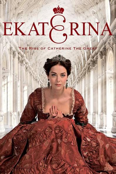 How To Watch And Stream E Katerina The Rise Of Catherine The Great 2020 2020 On Roku