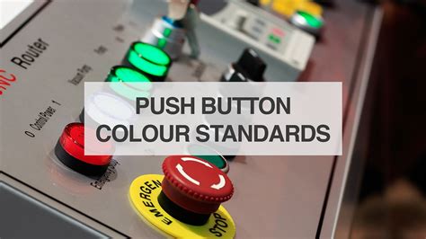 Push Button Colour Standards Push Buttons The Essential Tool Used