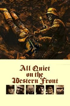 All quiet on the western front is a 1930 film about the horrors of the first world war and the deep detachment from civilian life felt by many german men returning from the frontline. ‎All Quiet on the Western Front (1979) directed by Delbert ...