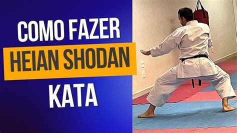 Aprendendo O Primeiro Kata Do Karatê Shotokan Heian Shodan Sensei Ramon Oliveira Youtube