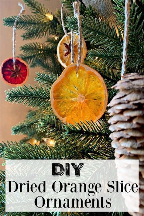 Easy Diy Dried Orange Slice Ornaments With Star Anise Christmas Tree