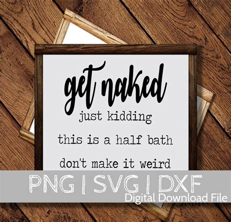 Get Naked Svg Bathroom Svg Dxf And Png Instant Download Etsy