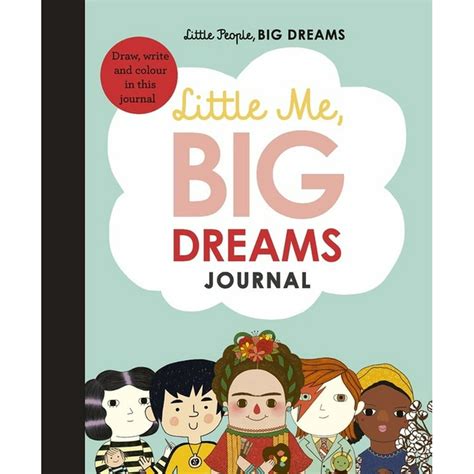 Little People Big Dreams Little Me Big Dreams Journal Draw Write
