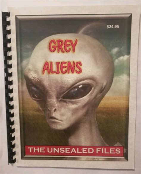Grey Aliens The Unsealed Files A Blue Planet Project Book Ebay