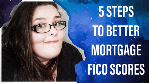5 Steps To Increase Your Mortgage Fico Score Youtube