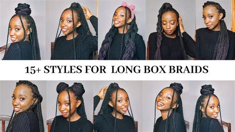 How To Style Long Box Braids 15 Hairstyles For Long Box Braids Youtube