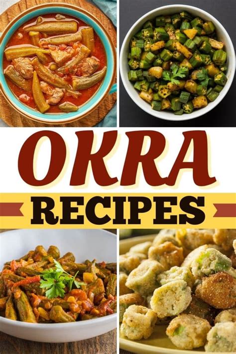 25 Okra Recipes For A Taste Of The South Insanely Good